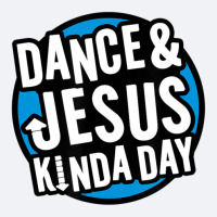 Dance & Jesus Kinda Day, Christian Dancing Fun Dancer Trucker Cap | Artistshot