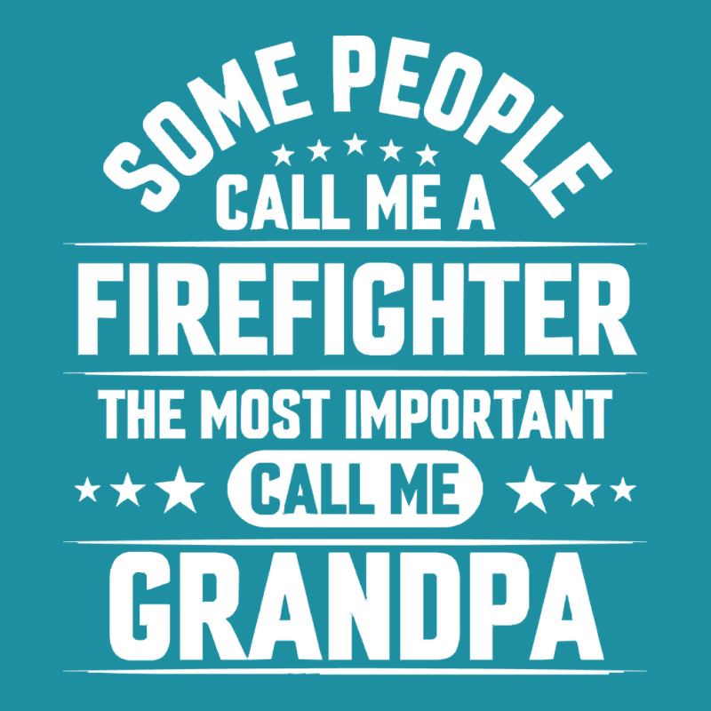 Firefighter Grandpa T  Shirt Some People Call Me Firefighter But The M Flat Bill Snapback Cap by cm-arts | Artistshot