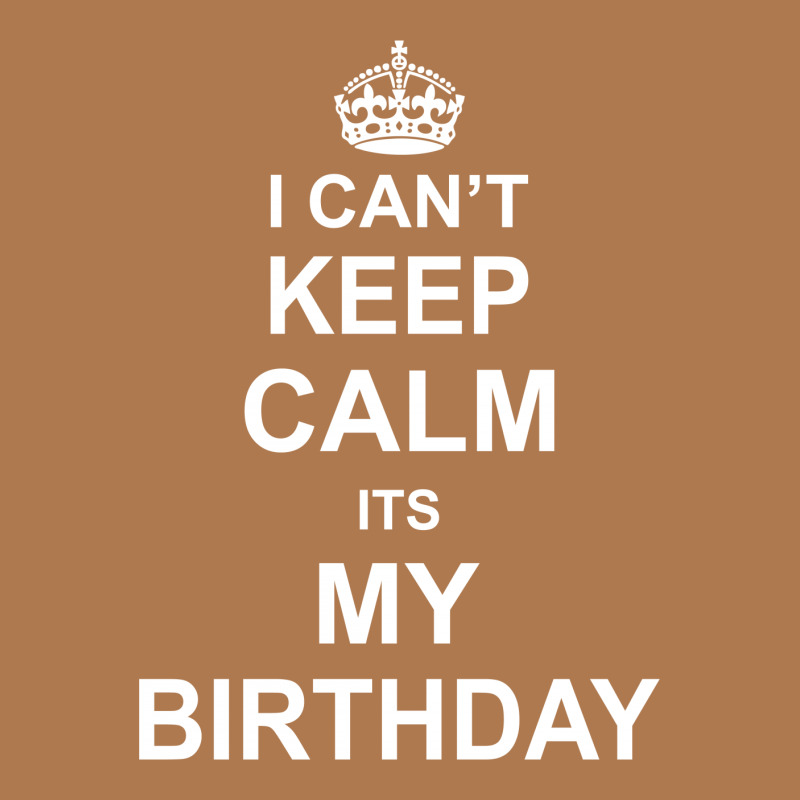 I Cant Keep Calm Its My Birthday Vintage Short | Artistshot