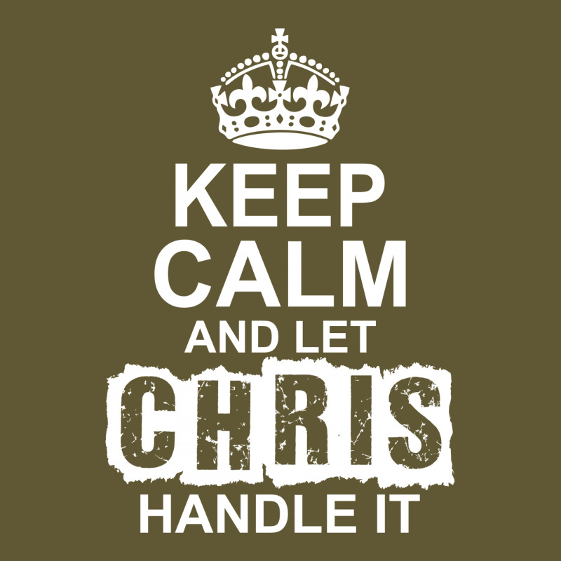 Keep Calm And Let Chris Handle It Vintage Short | Artistshot