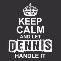 Keep Calm And Let Dennis Handle It Vintage Short | Artistshot