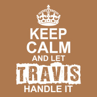 Keep Calm And Let Travis Handle It Vintage Short | Artistshot