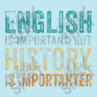 English Is Important But History Is Importanter Teacher Gift Urban Pullover Hoodie | Artistshot