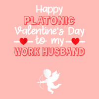 Happy Platonic Valentine's Day To My Work Husband Funny T Shirt Urban Pullover Hoodie | Artistshot