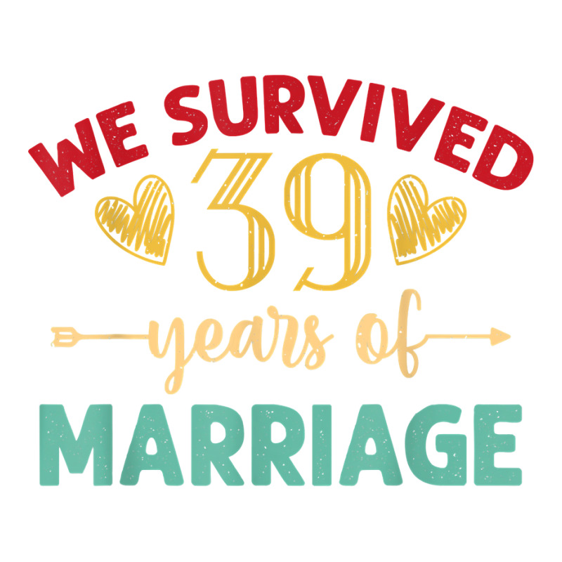 We Survived 39 Years Of Marriage Couple 39th Anniversary T Shirt