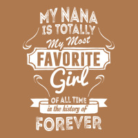 My Nana Is Totally My Most Favorite Girl Vintage Hoodie | Artistshot