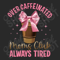 Over Caffeinated Moms Club Printed Hat | Artistshot