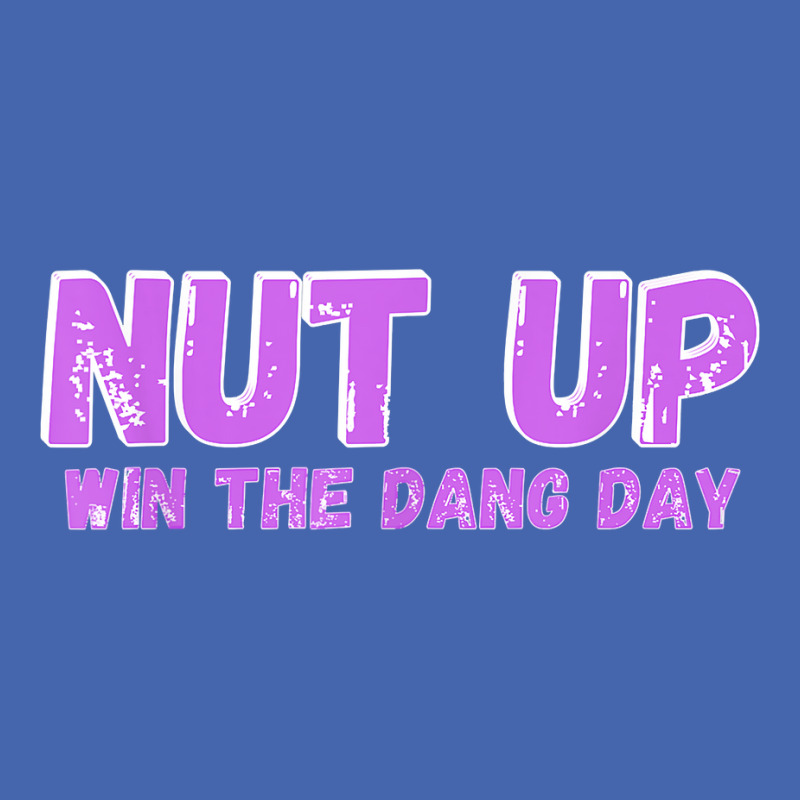 Nut Up And Win The Dang Day T Shirt Mesh Cap | Artistshot