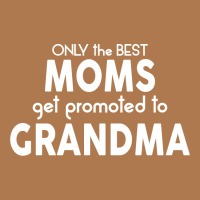 Only The Best Moms Get Promoted To Grandma Vintage Short | Artistshot