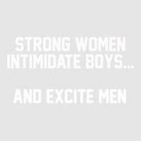 Strong Women Intimidate Boys And Excite Adjustable Baseball Cap | Artistshot