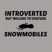 Snowmobiles Introverted But Willing To Discuss Racerback Tank | Artistshot