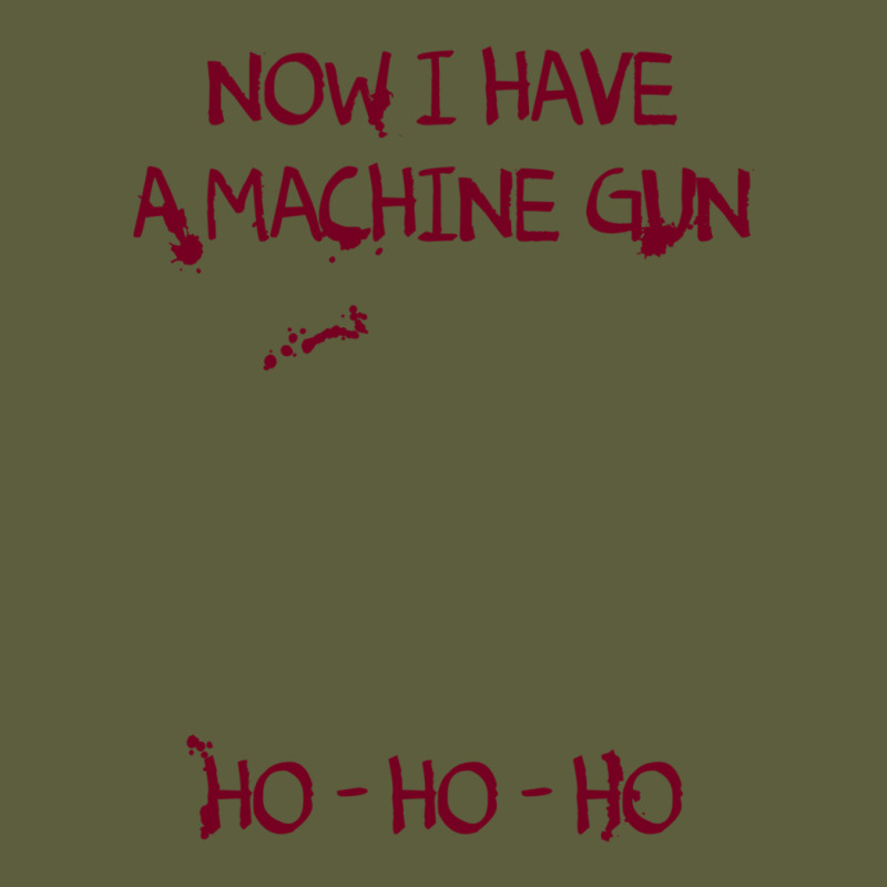 Die Hard Now I Have A Machine Gun Ho Ho Ho Gift Camo Snapback | Artistshot