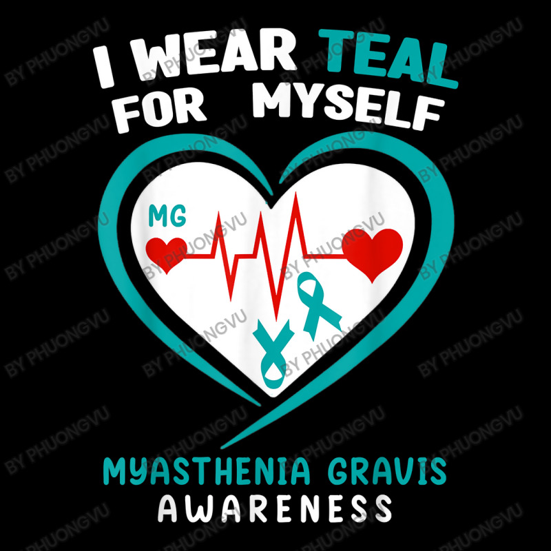 I Wear Teal For Myself Myasthenia Gravis Awareness T Shirt V-neck Tee | Artistshot