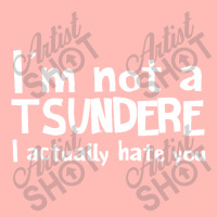 Im Not A Tsundere I Actually Hate You Urban Heavy T-shirt | Artistshot