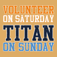 Volunteer On Saturday Titan On Sunday   Vintage Football Long Sleeve T Urban Pullover Hoodie | Artistshot