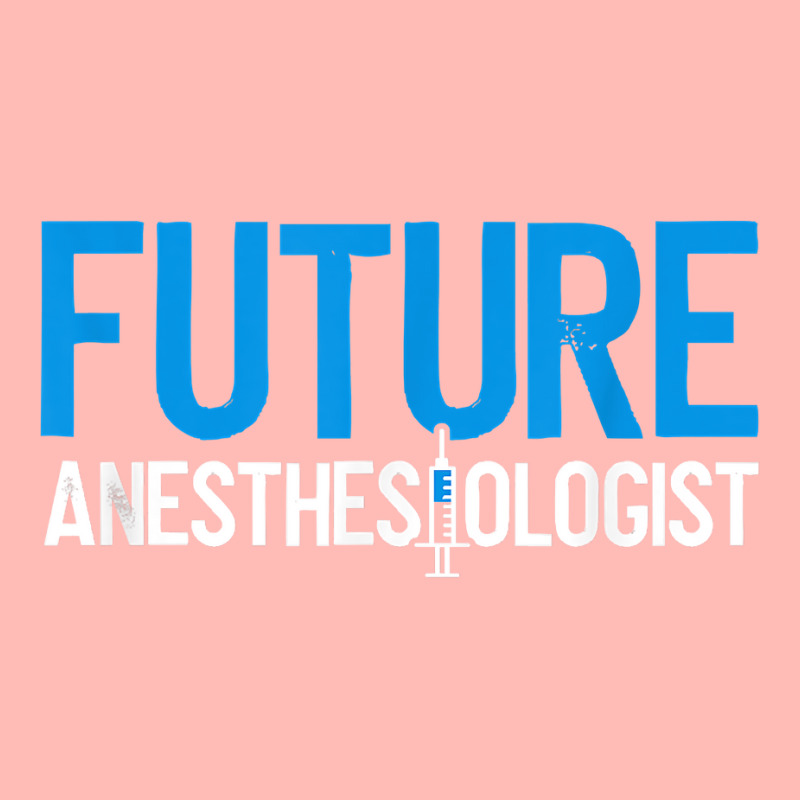 Future Anesthesiologist Nurse Anesthetist Anesthesiology T Shirt Urban Pullover Hoodie | Artistshot