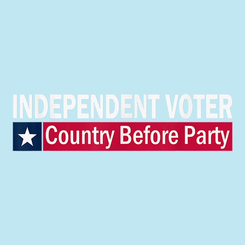 Independent Voter Country Before Party T Shirt Urban Pullover Hoodie | Artistshot