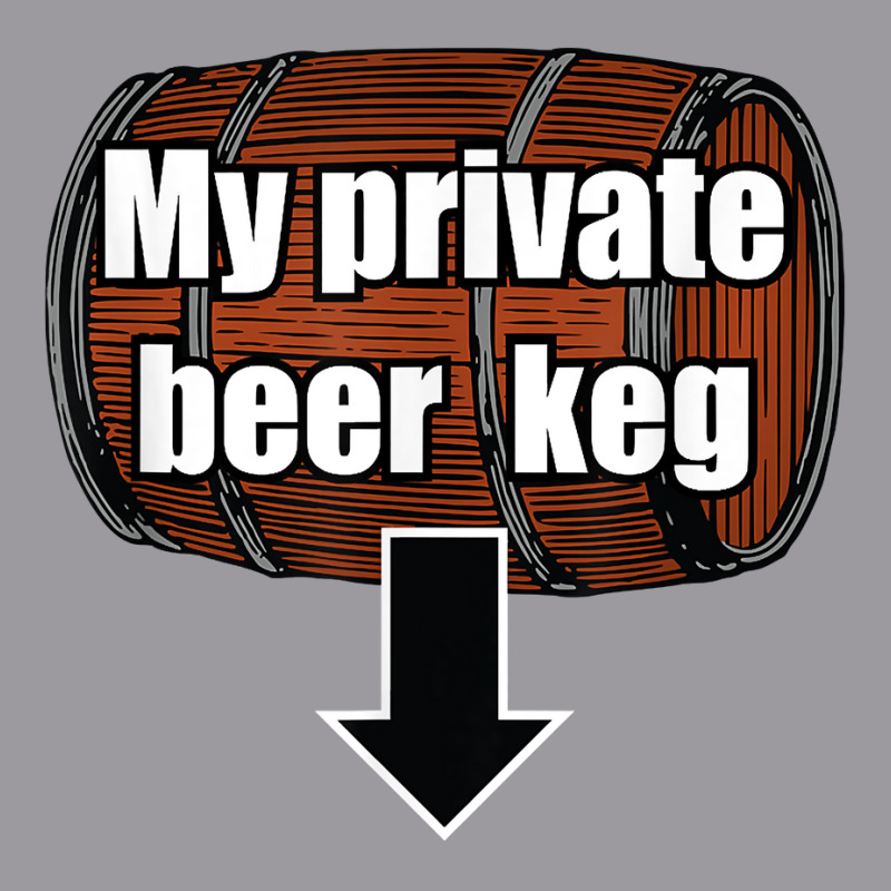 My Private Beer Keg Beer Belly Funny Drinking T Shirt Adjustable Baseball Cap by MoczoTenleigh | Artistshot