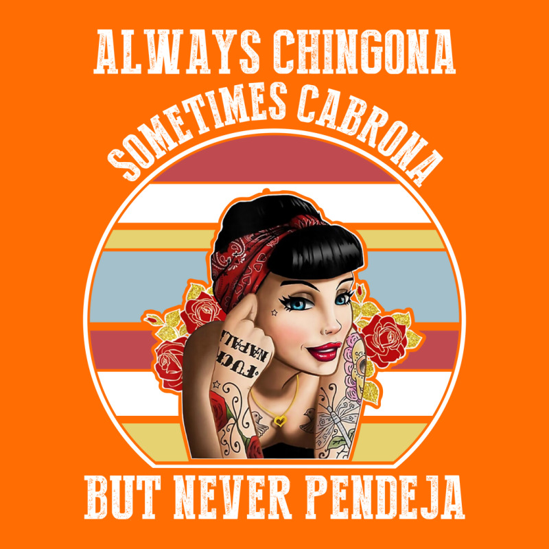 Always Chingona Sometimes Cabrona But Never Pendeja Adjustable Baseball Cap by PrintMex | Artistshot