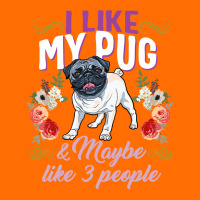 Pug Lover Dog I Like My Pug And Maybe Like 3 People Pug Mom Life Dog M Adjustable Baseball Cap | Artistshot