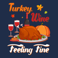 Thanksgiving Turkey Turkey Wine Feeling Fine Funny Thanksgiving Baseball Cap | Artistshot