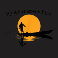 My Retirement Plan Boating Sunset Lake Reflection Canoe T-shirt | Artistshot