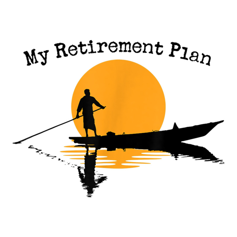 My Retirement Plan Boating Sunset Lake Reflection Canoe Sticker | Artistshot