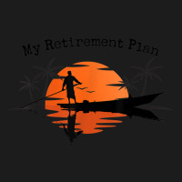 My Retirement Plan Boating Sunset Lake Reflection Palm Canoe Hoodie & Jogger Set | Artistshot