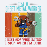 Mens Sheet Metal Worker Stop When I'm Done Locksmith T Shirt Trucker Cap | Artistshot