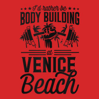 I'd Rather Be Body Building At Venice Weight Lifting Tank Top Trucker Cap | Artistshot