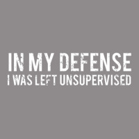 In My Defense I Was Left Unsupervised Cool Flat Bill Snapback Cap | Artistshot