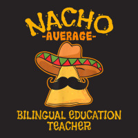 Nacho Average Bilingual Education Teacher Cinco De May Vintage Cap | Artistshot