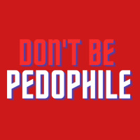 Don_t Be Pedophile Baseball Cap | Artistshot