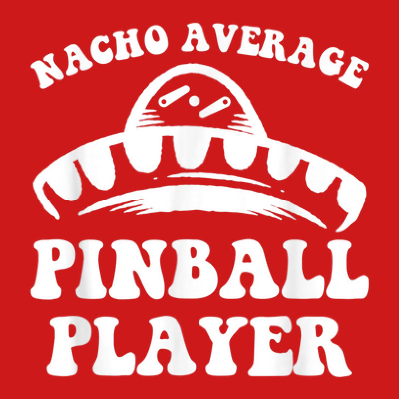 Nacho Average Pinball Player Arcade Game Cinco De Mayo Baseball Cap by Fashlaza | Artistshot