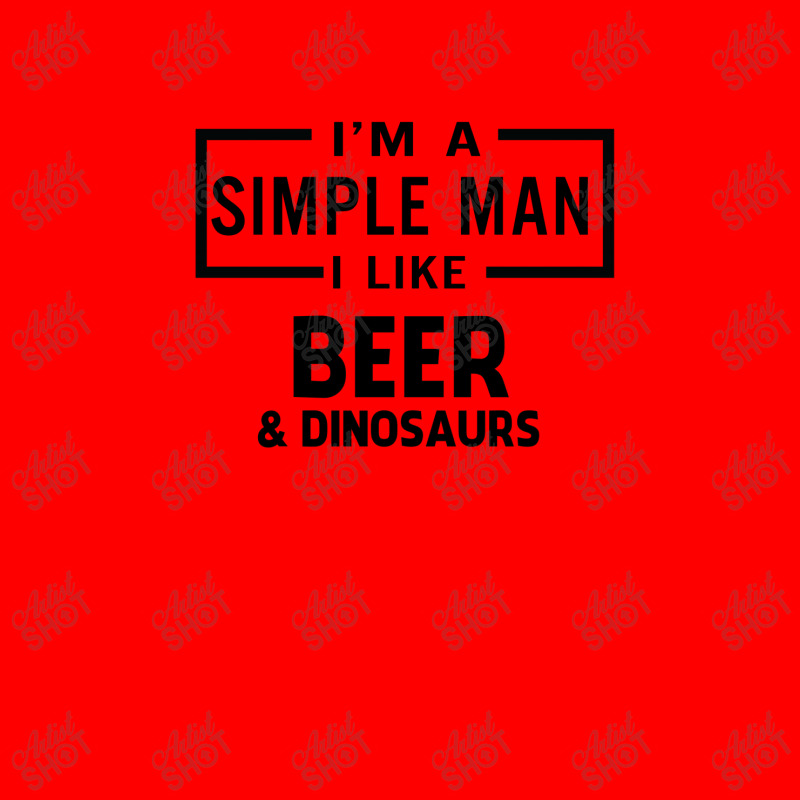 I'm A Simple Man I Like Beer And Dinosaur Bomber Jacket | Artistshot