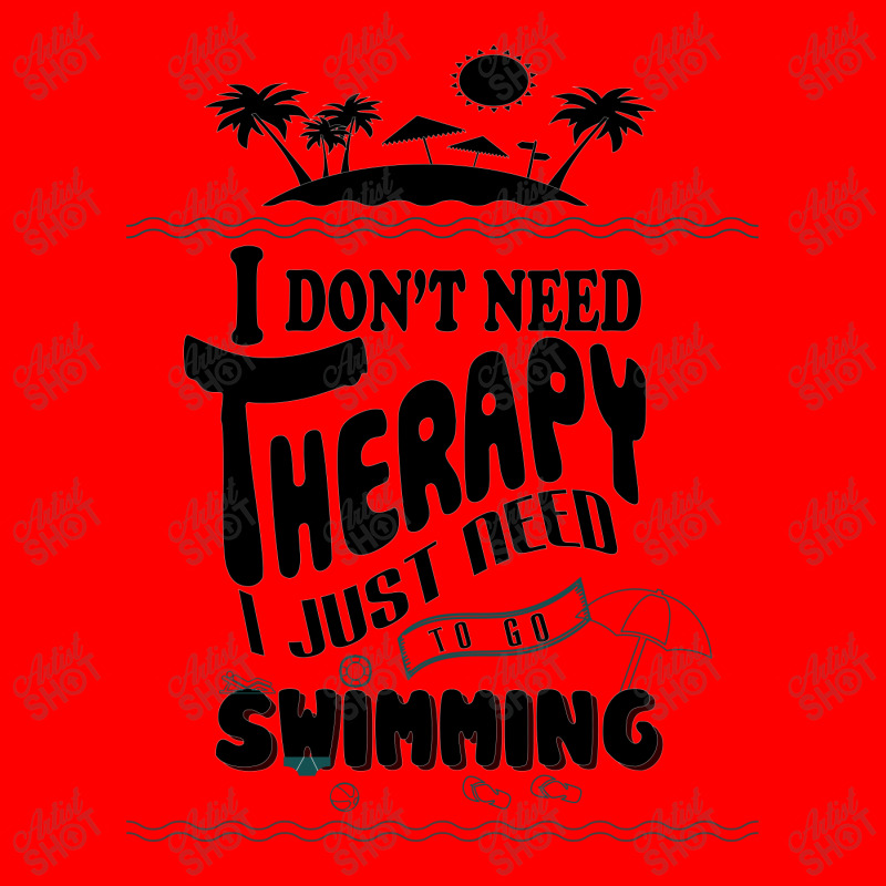 I Don't Need Therapy I Just Need To Go Swimming Bomber Jacket | Artistshot