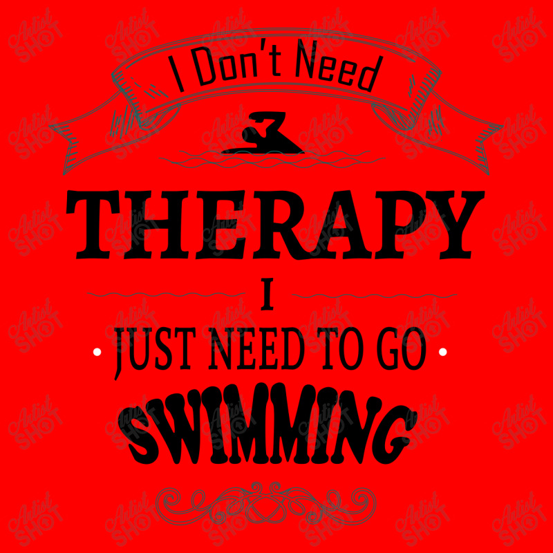 I Don't Need Therapy I Just Need To Go Swimming Bomber Jacket | Artistshot