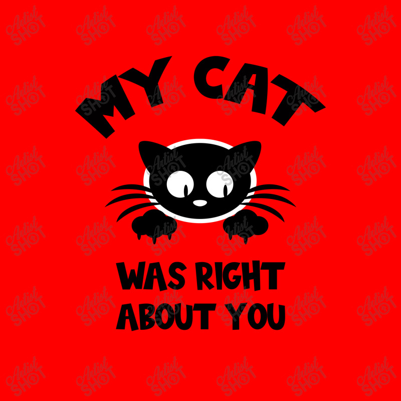 My Cat Was Right About You Bomber Jacket by Bettercallsaul | Artistshot