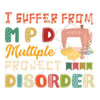 I Suffer From Mpd Multiple Project Disorder Quilt Yarn Retro Vintage Bomber Jacket | Artistshot