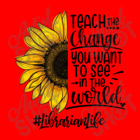 Teacher The Change You Want To See In The World ##librarianlife Bomber Jacket | Artistshot