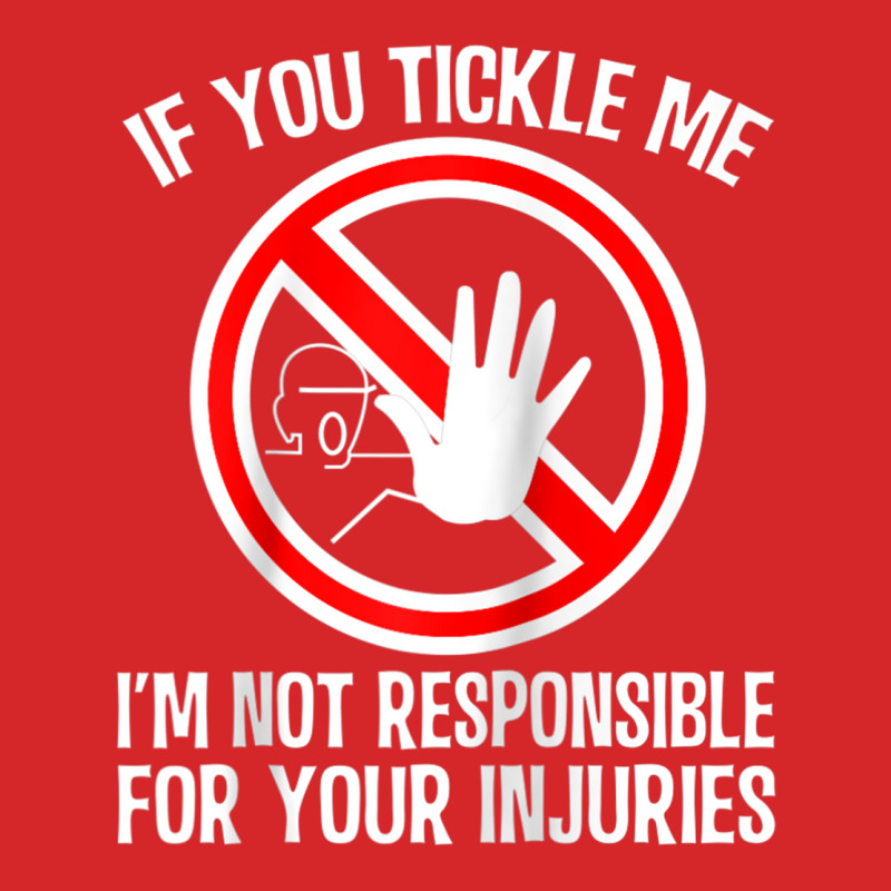 If You Tickle Me, I'm Not Responsible For Your Injuries Raglan Basebal Trucker Cap by cm-arts | Artistshot