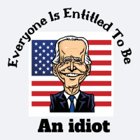 Everyone Is Entitled To Be An Idiot Funny Halloween, Apparel And Gifts Trucker Cap | Artistshot