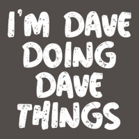 I'm Dave Doing Dave Things Flat Bill Snapback Cap | Artistshot