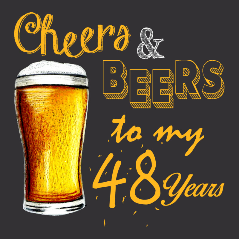 Cheers And Beers To  My 48 Years Vintage Hoodie | Artistshot