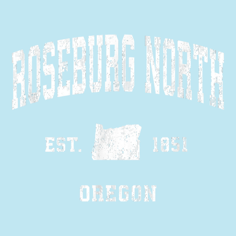 Roseburg North Oregon Or Vintage Athletic Sports Design T Shirt Urban Heavy T-shirt by kewisharemeliadq | Artistshot