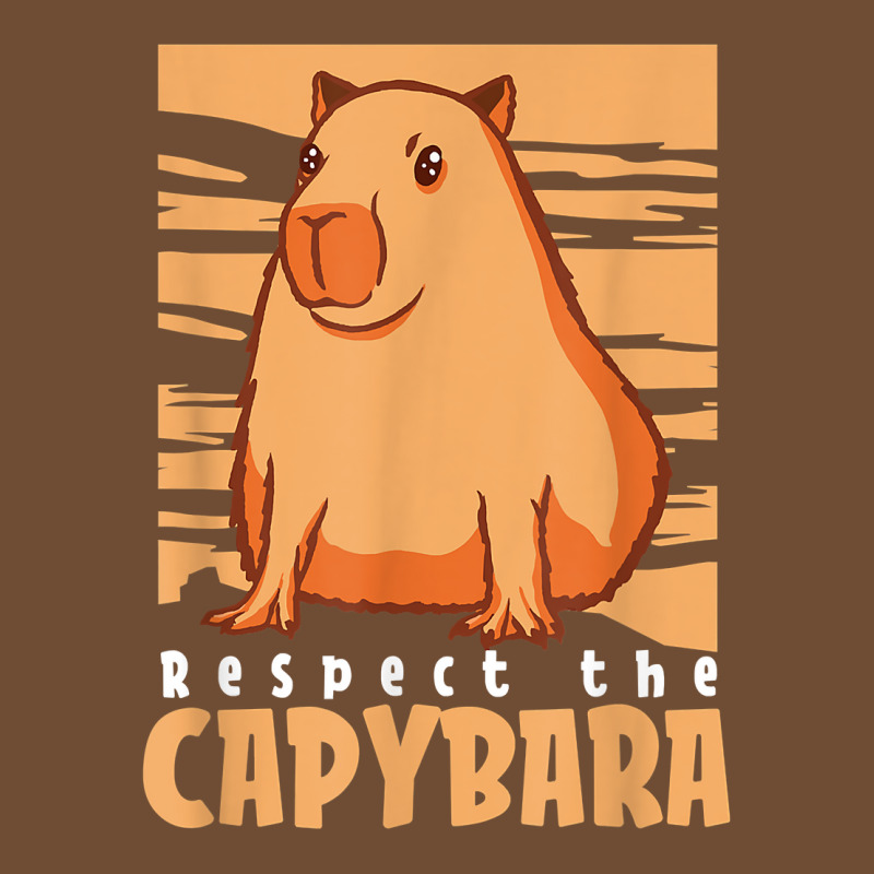 Capybara South American Rodent   Respect The Capybara T Shirt Leatherette Tumbler by lelalucin | Artistshot