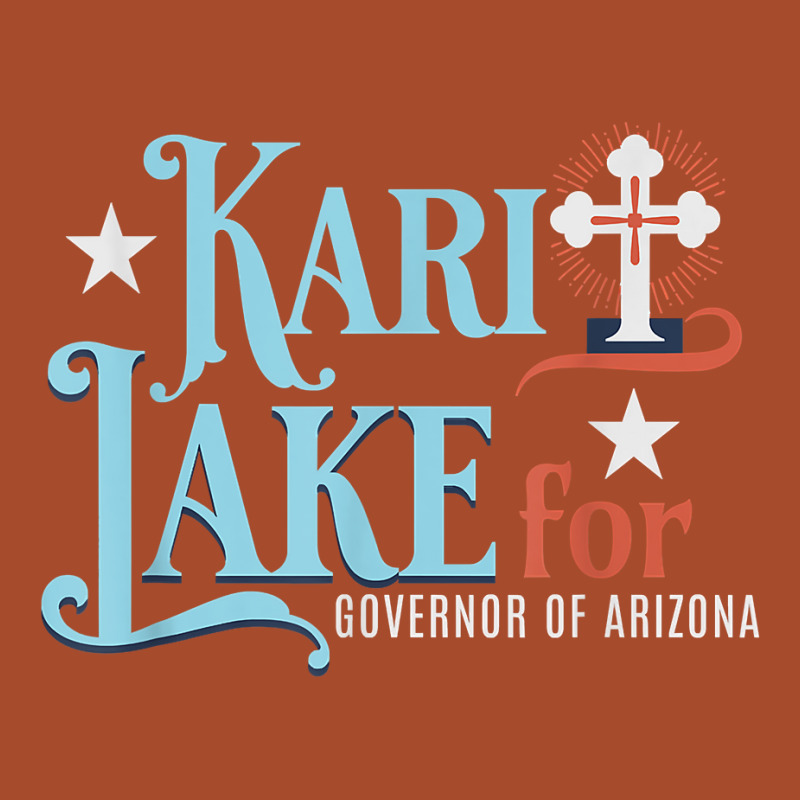 Kari Lake For Governor Of Arizona For America First Voters T Shirt ...