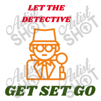 Let The Detective Get Set Go Bomber Jacket | Artistshot