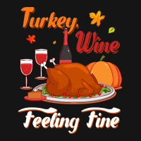 Thanksgiving Turkey Turkey Wine Feeling Fine Funny Thanksgiving Mesh Cap | Artistshot