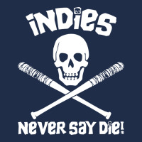 Indies Never Say Die! Baseball Cap | Artistshot